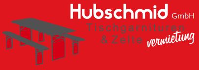 Hubschmid Tischgarnituren und Zelte GmbH